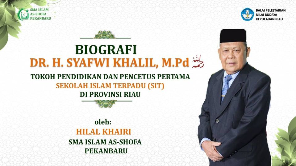 Perlombaan KTI Lawatan Sejarah Daerah mengenai Biografi Almarhum bapak DR.Hj.Syafwi Khalil,M.Pd